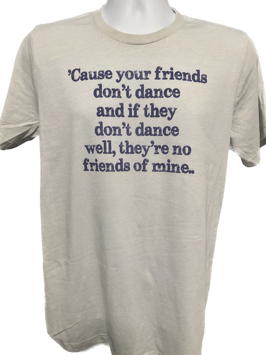 Safety Dance Lyrics Light Gray Tee!