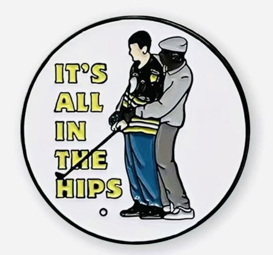 Magnetic Golf Ball Marker Happy Gilmore & Chubbs “It’s All In The Hips”